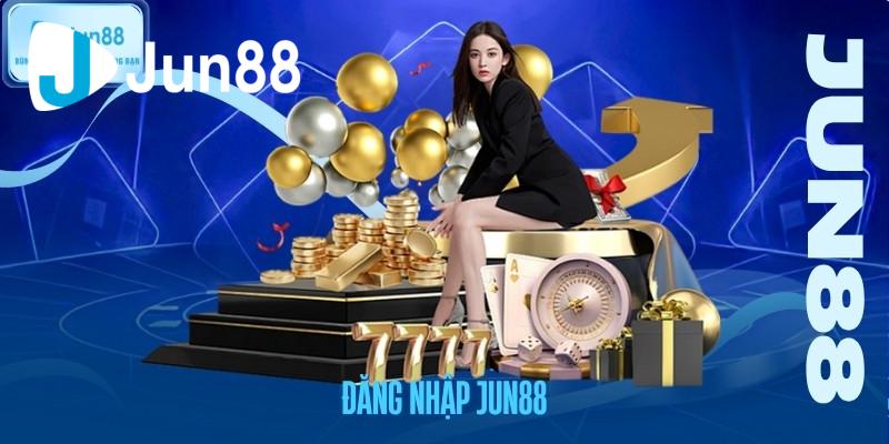 đăng nhập jun88